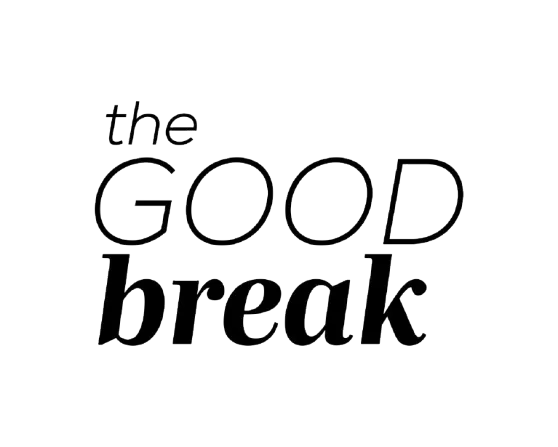 The Good Break